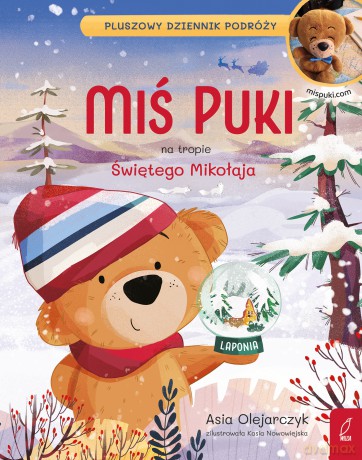 Miś Puki na tropie Świętego Mikołaja. Pluszowy dziennik podróży - Asia Olejarczyk [KSIĄŻKA]