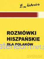 Rozmówki polsko-hiszpańskie [KSIĄŻKA]