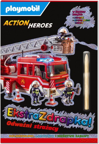 Odważni strażacy. Playmobil Action Heroes. Ekstrazdrapka [KSIĄŻKA]