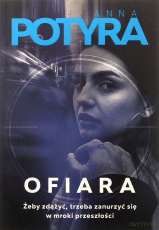 Ofiara - Anna Potyra [KSIĄŻKA]
