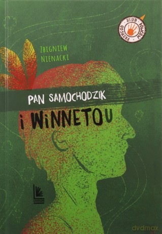 Pan Samochodzik i Winnetou - Zbigniew Nienacki [KSIĄŻKA]