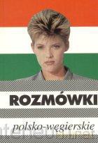 Rozmówki węgierskie [KSIĄŻKA]