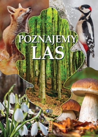 Poznajemy las [KSIĄŻKA]