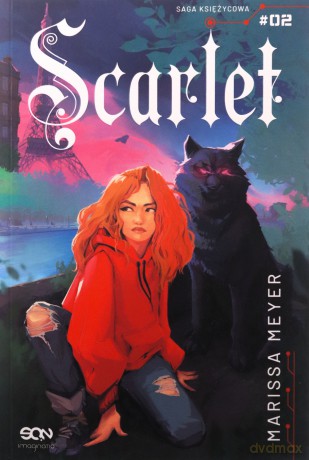 Scarlet. Saga Księżycowa - Marissa Meyer [KSIĄŻKA]
