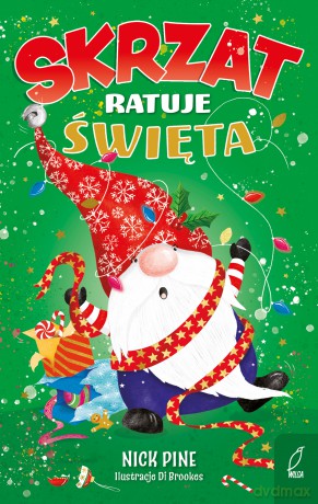 Skrzat ratuje święta - Nick Pine [KSIĄŻKA]