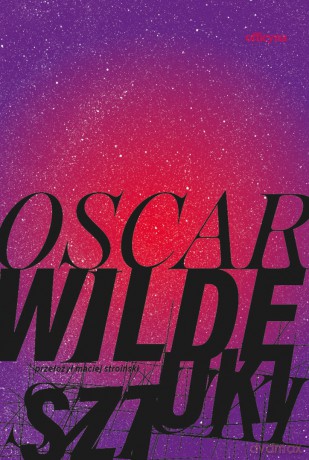 Sztuki - Oscar Wilde [KSIĄŻKA]