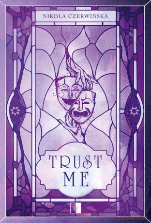 Trust Me - Nikola Czerwińska [KSIĄŻKA]