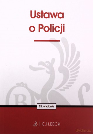 Ustawa o Policji wyd. 25 [KSIĄŻKA]