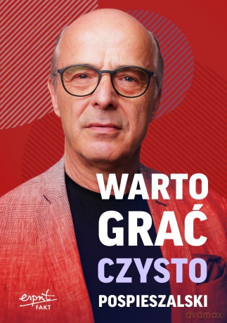 Warto grać czysto - Jan Pospieszalski, Krystian Kratiuk [KSIĄŻKA]