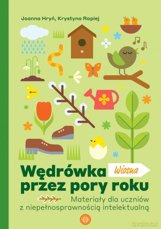 Wędrówka przez pory roku Wiosna - Joanna Hryń, Krystyna Rapiej [KSIĄŻKA]