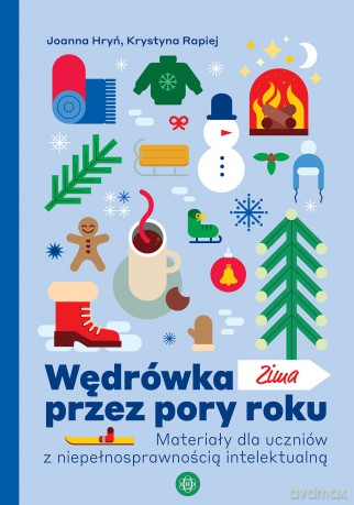 Wędrówka przez pory roku Zima - Joanna Hryń, Krystyna Rapiej [KSIĄŻKA]