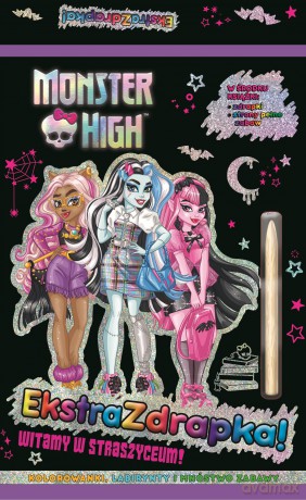 Witamy w straszyceum! Monster High. Ekstrazdrapka [KSIĄŻKA]