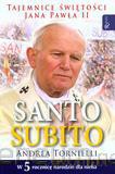 Santo Subito. Tajemnice świętości Jana Pawła II [KSIĄŻKA]