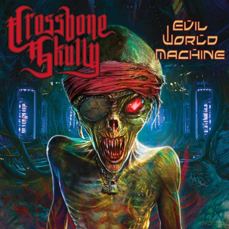 Crossbone Skully: Evil World Machine [CD]