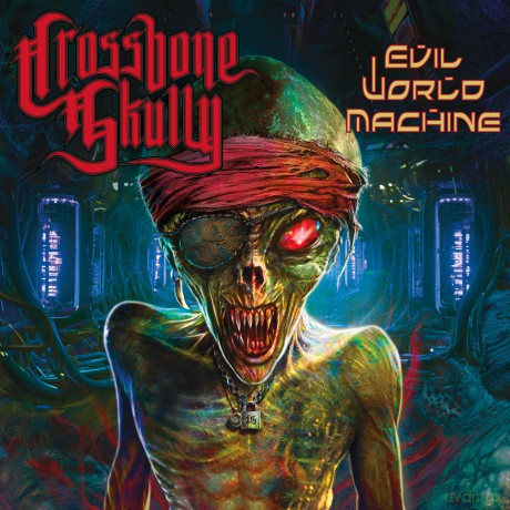 Crossbone Skully: Evil World Machine [CD]
