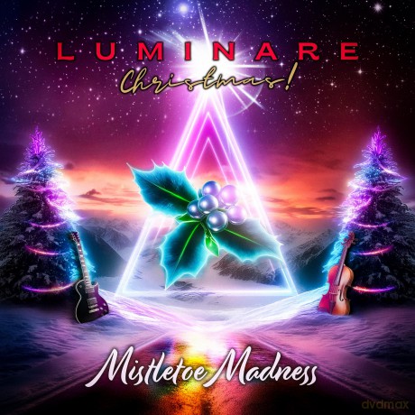 Luminare Christmas: Mistletoe Madness [CD]