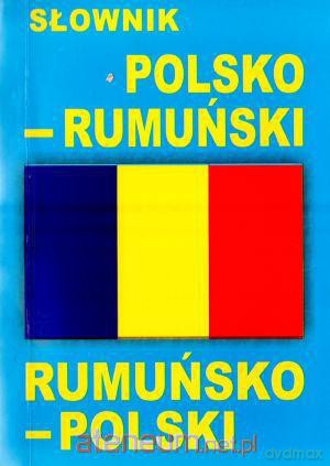 Słownik polsko - rumuński rumuńsko - polski [KSIĄŻKA]