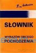 Słownik wyrazów obcych [KSIĄŻKA]
