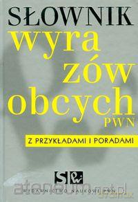 Słownik wyrazów obcych z przykładami BR [KSIĄŻKA]