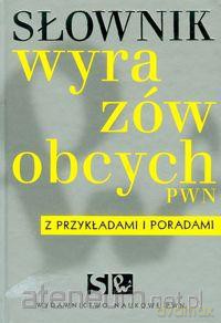 Słownik wyrazów obcych z przykładami TW [KSIĄŻKA]