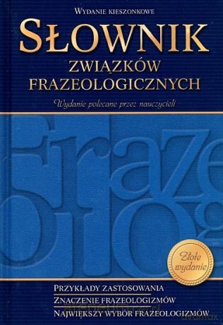 Słownik związków frazeologicznych kieszonkowy [KSIĄŻKA]