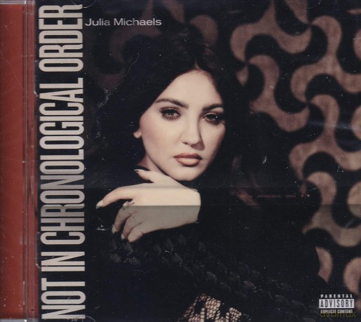 Julia Michaels: Not In Chronological Order [CD]