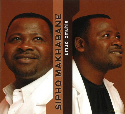 Sipho Makhabane: Umuzi Omuhle [CD]
