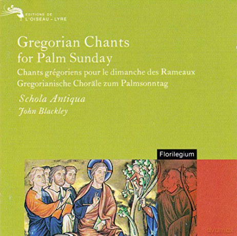 Schola Antiqua: Gregorian Chants-For Palm Sunday [CD]