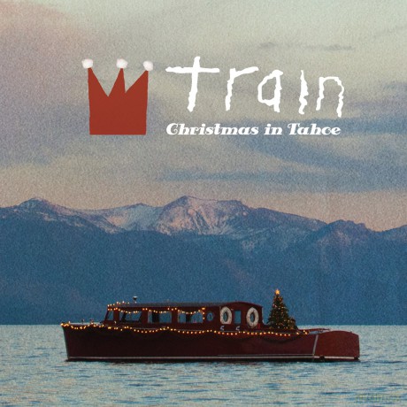 Train: Christmas In Tahoe [CD]