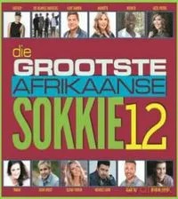 Die Grootste Afrikaanse Sokkie Vol. 12 [2CD]