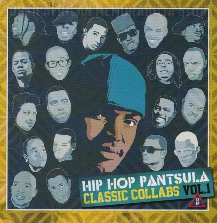 Hip Hop Pantsula - Classic Collabs Vol. 1 [CD]