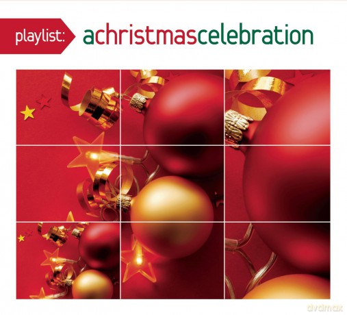 Playlist: A Christmas Celebration [CD]
