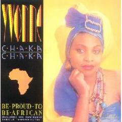 Yvonne Chaka Chaka: Be Proud To Be African [CD]