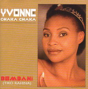 Yvonne Chaka Chaka: Bombani (Tiko Rahina) [CD]