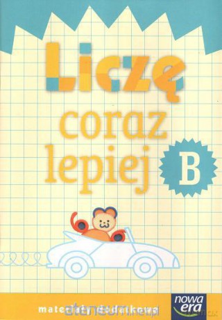 Szkoła na miarę No Liczę coraz lepiej B [KSIĄŻKA]