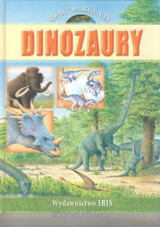 Świat wokół nas - Dinozaury oprawa tw. [KSIĄŻKA]