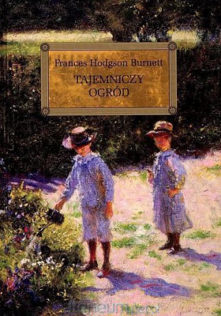 Tajemniczy ogród z oprac. okleina [KSIĄŻKA]