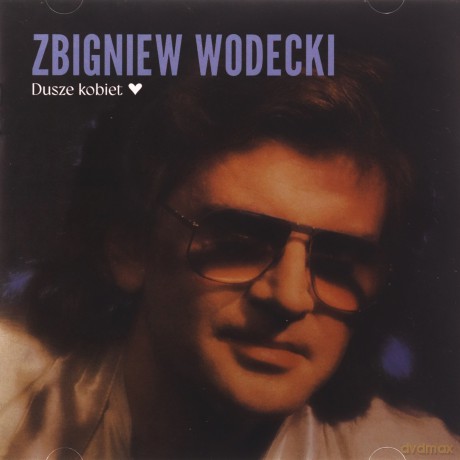 Zbigniew Wodecki: Dusze kobiet [CD]