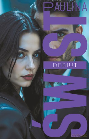 Debiut - Paulina Świst [KSIĄŻKA]