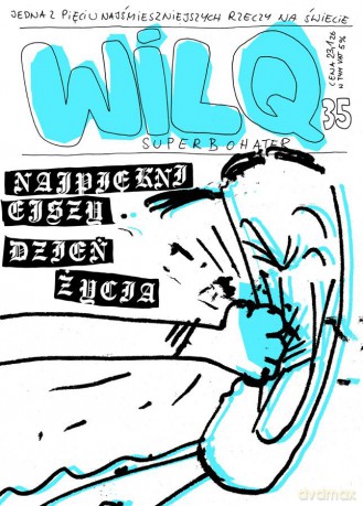 Najpiękniejszy dzień życia. Wilq Superbohater (Tom 35) - Bartosz Minkiewicz, Tomasz Minkiewicz [KOMIKS]