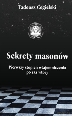 Sekrety masonów - Tadeusz Cegielski [KSIĄŻKA]