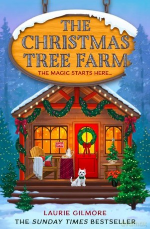 The Christmas Tree Farm. Book 3. wer. angielska - Laurie Gilmore [KSIĄŻKA]