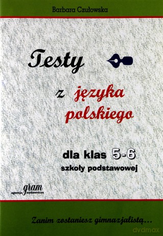 Testy z języka polskiego dla kl. 5-6 GRAM [KSIĄŻKA]