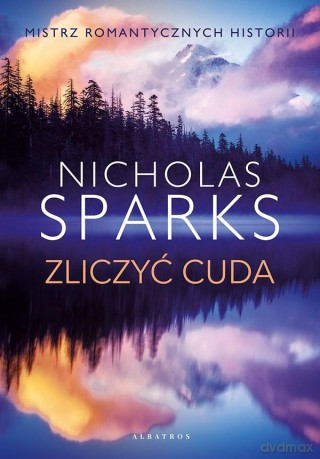 Zliczyć cuda - Nicholas Sparks [KSIĄŻKA]