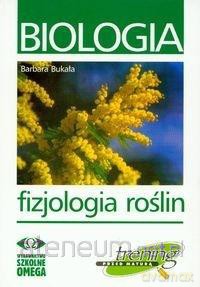 Trening Matura - Biologia Fizjologia Roślin [KSIĄŻKA]