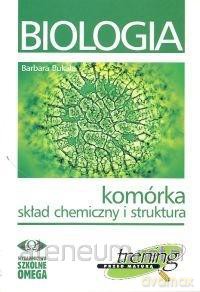 Trening Matura - Biologia Komórka cz.1 Skład [KSIĄŻKA]