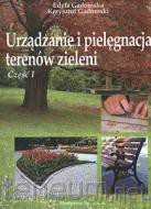 Urządzanie i Pielęgn. Trenów Ziel. 1 [KSIĄŻKA]