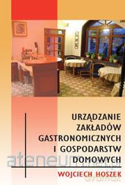 Urządzanie zakładów gastronomicznych... [KSIĄŻKA]