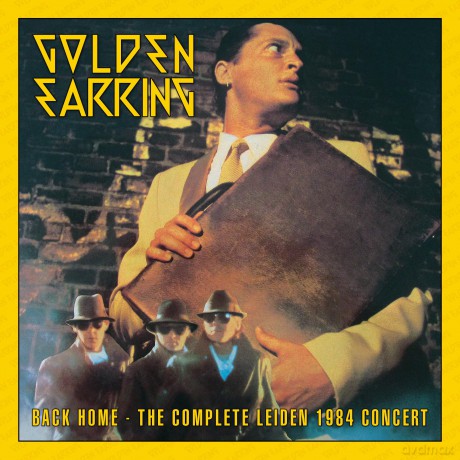 Golden Earring: Back Home-Complete Leiden 1984 Concert [2xWinyl]