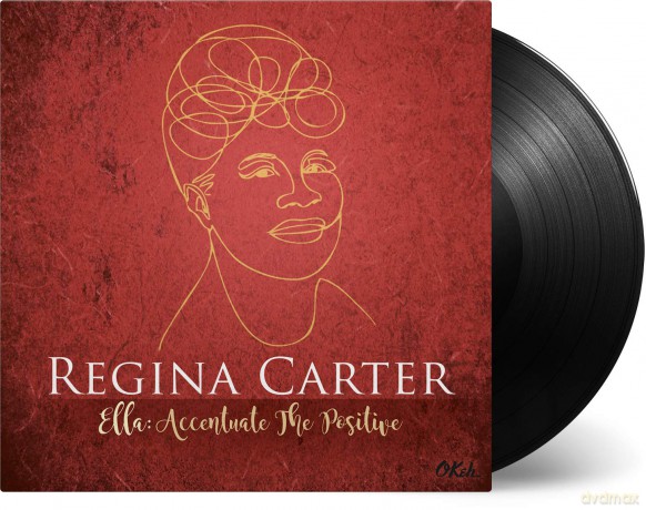 Regina Carter: Ella: Accentuate the Positive [2xWinyl]